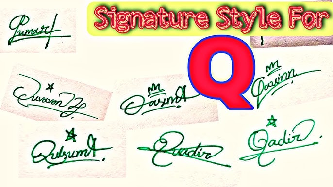 Signature style For Q
